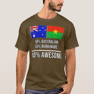 50 australiska 50 Burkinabe 100 Fantastisk-gåva ti T Shirt