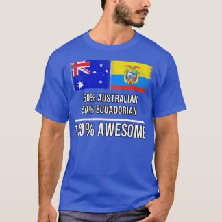 50 australiska 50 ecuadorianska 100 Fantastisk-gåv T Shirt