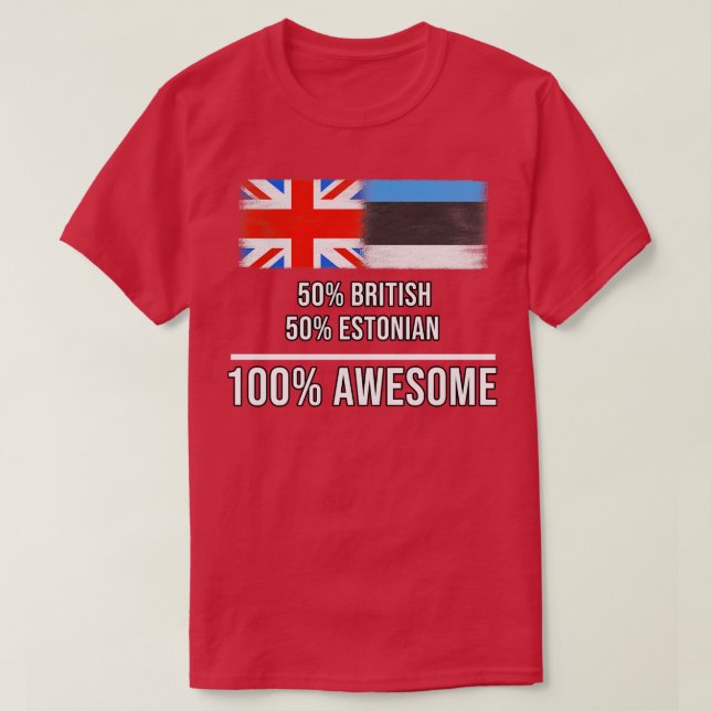 50 brittiska 50 estniska 100 Fantastisk-gåva för E T Shirt (Design framsida)