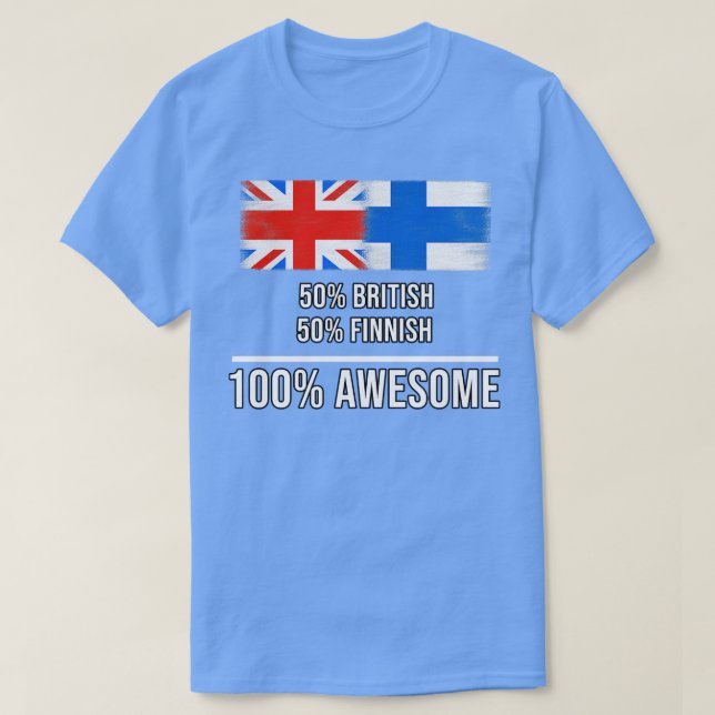 50 brittiska 50 finska 100 Fantastisk-gåva till fi T Shirt (Design framsida)