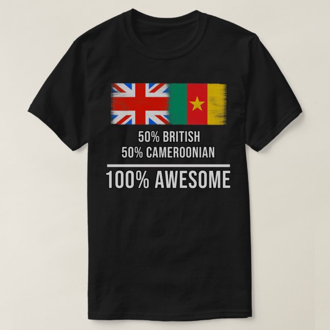 50 brittiska 50 kamerunska 100 Fantastisk-gåvor fö T Shirt (Design framsida)