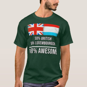 50 brittiska, 50 luxemburgska, 100 Fantastisk-gåva T Shirt