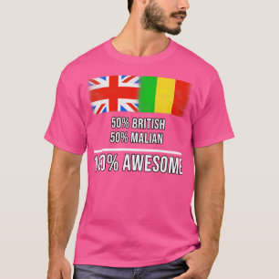 50 brittiska 50 maliska 100 Fantastisk-gåvor till T Shirt