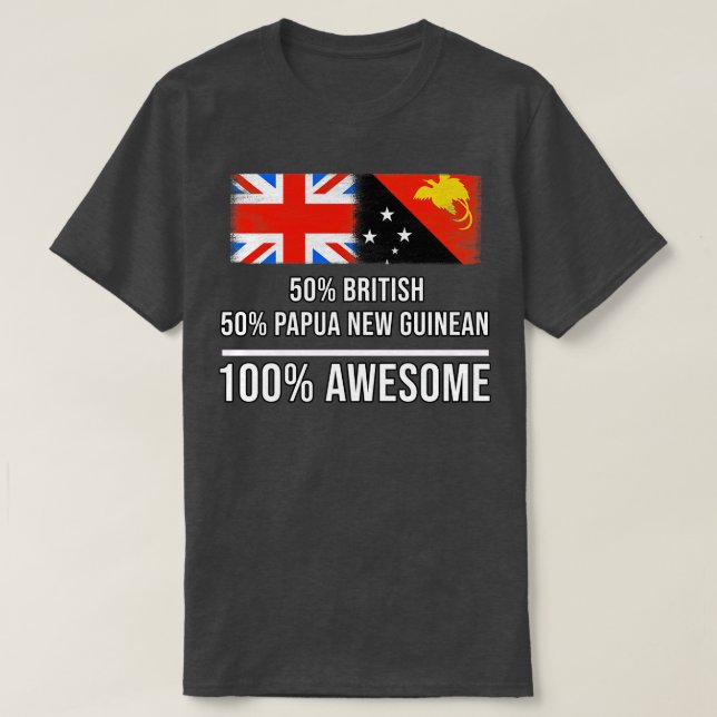 50 brittiska 50 papua New Guinean 100 Fantastisk G T Shirt (Design framsida)