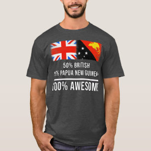 50 brittiska 50 papua New Guinean 100 Fantastisk G T Shirt