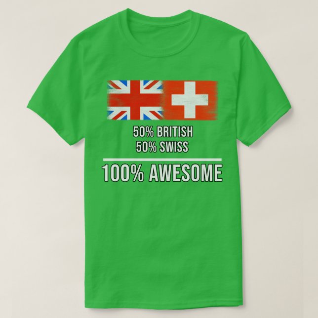50 brittiska, 50 schweiziska, 100 Fantastisk-gåva  T Shirt (Design framsida)