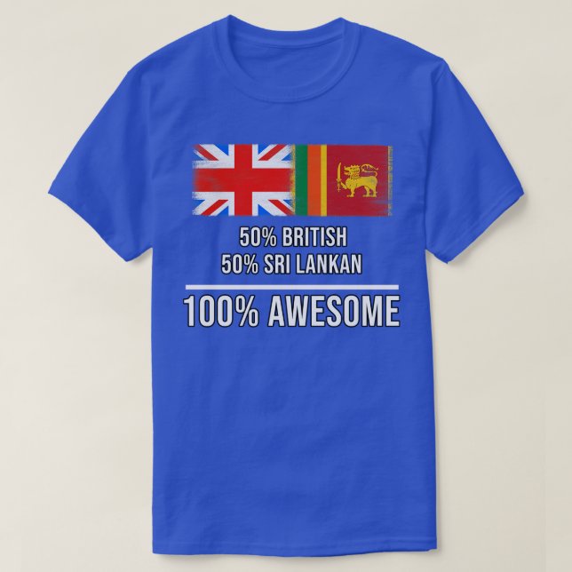 50 brittiska 50 srilankesiska 100 Fantastisk-gåvor T Shirt (Design framsida)