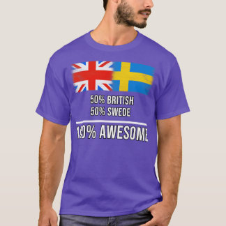 50 brittiska 50 svenska 100 Fantastisk-gåva till s T Shirt