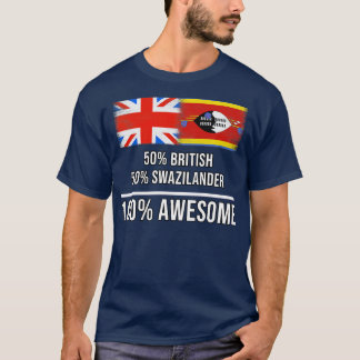 50 brittiska 50 Swazilander 100 Fantastisk Gift fö T Shirt