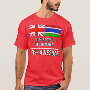50 brittiska Gambian 100 Fantastisk-gåva till Gamb T Shirt