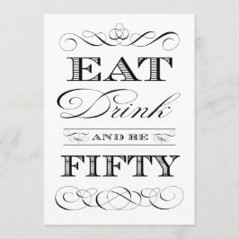 50:e födelsedag Middag i Party Ät Drick och vara F Inbjudningar