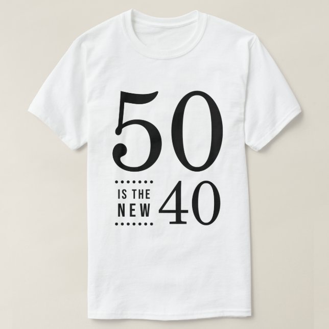50:e födelsedag svart 50 är de nya 40 t shirt (Design framsida)