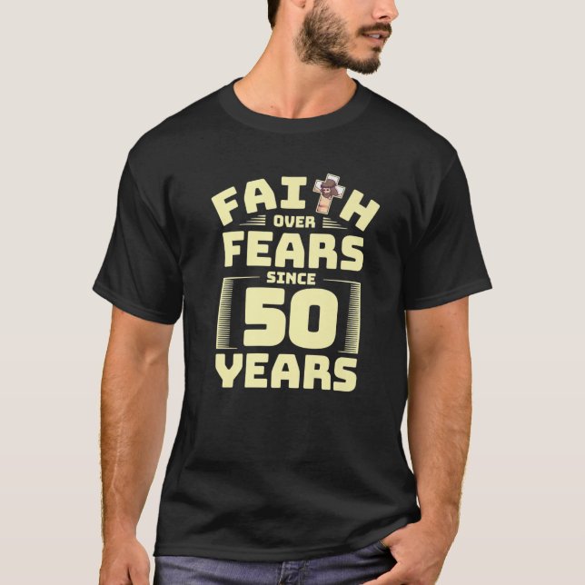 50:e födelsedagen Faith Jesus Religion Believer T Shirt (Framsida)
