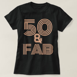 50:e födelsedagen, Peach Fuzz "50 & Fab" Snyggt Bl T Shirt