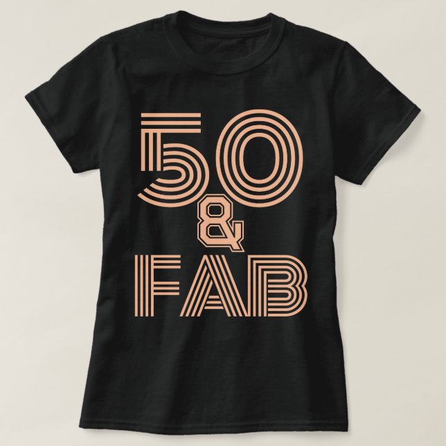50:e födelsedagen, Peach Fuzz "50 & Fab" Snyggt Bl T Shirt (Design framsida)