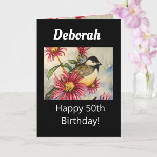 50:e födelsedagen Wish Sweet Chickadee Flower Kort