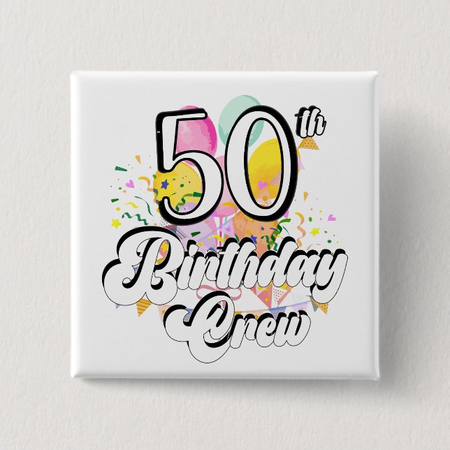 50:e födelsedagsbesättningen 50:e Party-besättning Knapp (Framsida)
