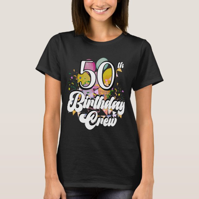 50:e födelsedagsbesättningen 50 Party-besättningsm T Shirt (Framsida)