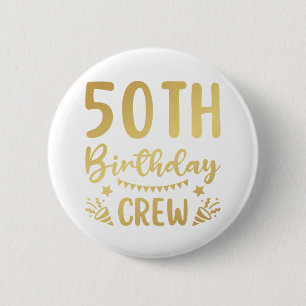 50:e födelsedagsbesättningen 50 Party-besättningsr Knapp