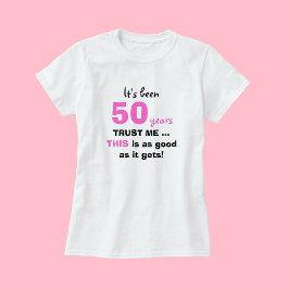 50:e födelsedagsgåvan Lita på mig för kvinnor T Sh Tee Shirt