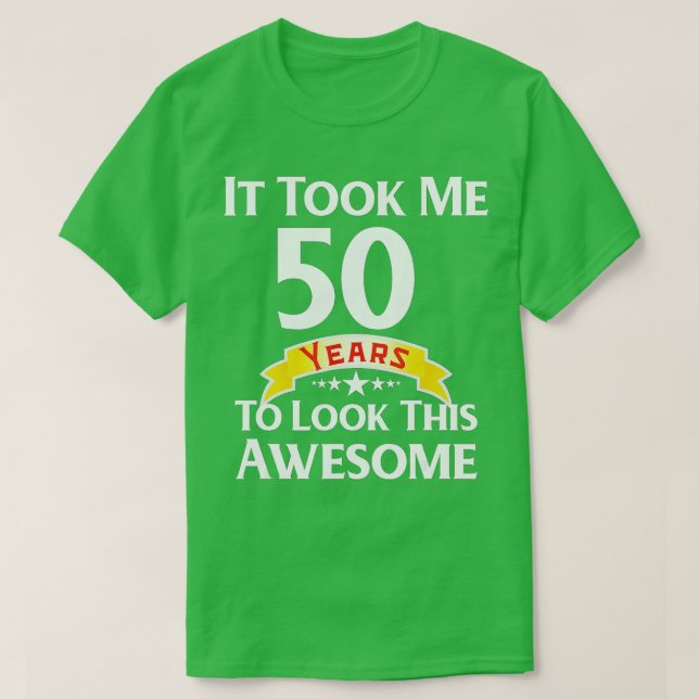50:e födelsedagstidningen Gag Gift Idea 50-årig yn T Shirt (Design framsida)
