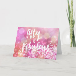 50 & Fabulous, 50:e födelsedag Rosa Glamor Kort