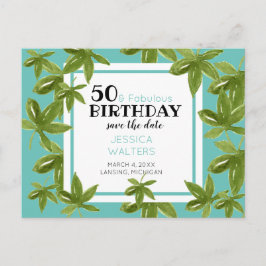 50 & Fabulous Birthday Tropical Save the date Inbjudan Vykort