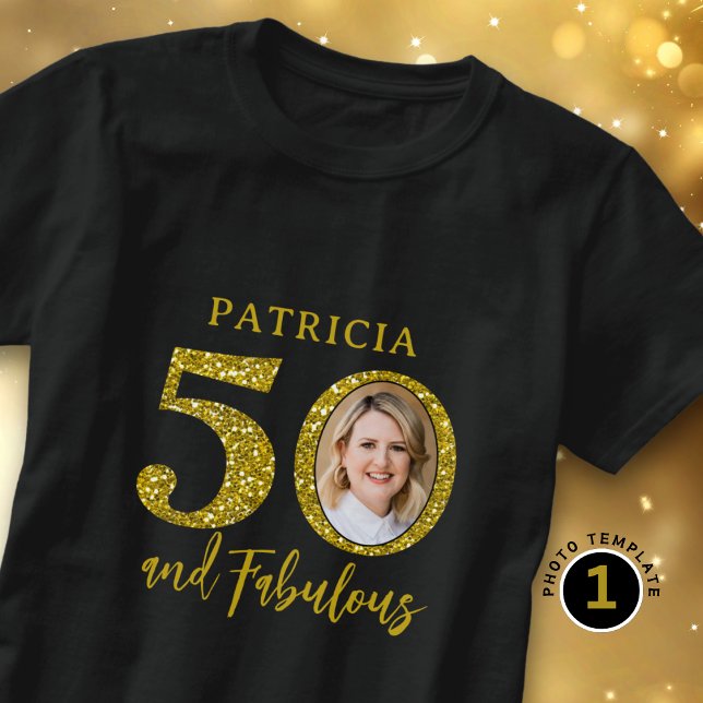50 & Fabulous Black And Gold 50th Birthday Photo T Shirt (Skapare uppladdad)