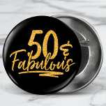 50 & Fabulous Guld Glitter 50:e födelsedag Gnistra Knapp<br><div class="desc">50 & Fabulous Guld Glitter 50:e födelsedagsblanjonerna har den moderna textdesignen "50 & Fabulous" i kalligrafiskript för guld glitter. Perfekt för 50:e födelsedagsfesten eller firande.</div>
