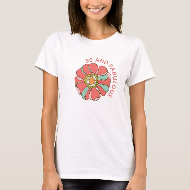 50 & Fabulous Retro Rosa Blommigt T Shirt (Framsida)