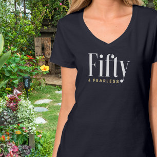 50 & Fearless Typografi Enkel,Modern Födelsedag T Shirt