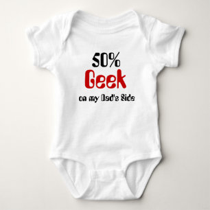 50 % Geek on Pappa Side Baby Shirt T