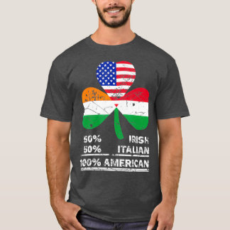 50 halv irländsk halv italiensk 100 amerikansk Fla T Shirt