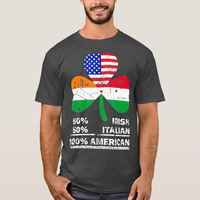 50 halv irländsk halv italiensk 100 amerikansk Fla T Shirt (Framsida)