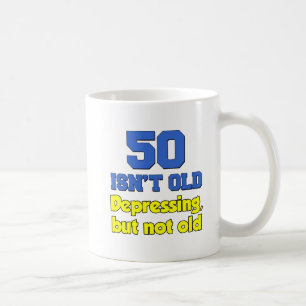 50 inte är den gammala precis deprimerande muggen kaffemugg