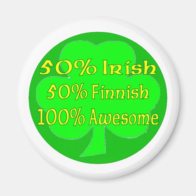 50 % irländska 50 % finska 100 % Fantastisk Magnet (Framsidan)
