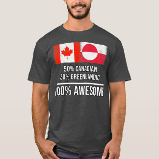 50 kanadensiska 50 grönländska 100 Fantastisk-gåvo T Shirt