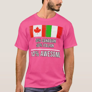 50 kanadensiska 50 italienska 100 Fantastisk Gift T Shirt
