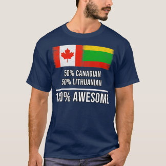 50 kanadensiska 50 litauiska 100 Fantastisk-gåva f T Shirt