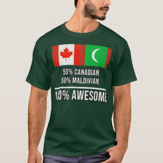 50 kanadensiska 50 Maldivian 100 Fantastisk-gåva f T Shirt