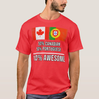 50 kanadensiska 50 portugisiska 100 Fantastisk-gåv T Shirt