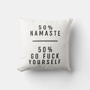 50 % Namaste 50 % Gå själv Kudde