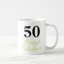 50 och alltid uppmjukande kaffemugg