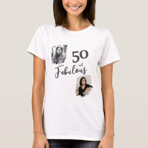 50 och Fabulous 2 Photo 50 Birthday T Shirt