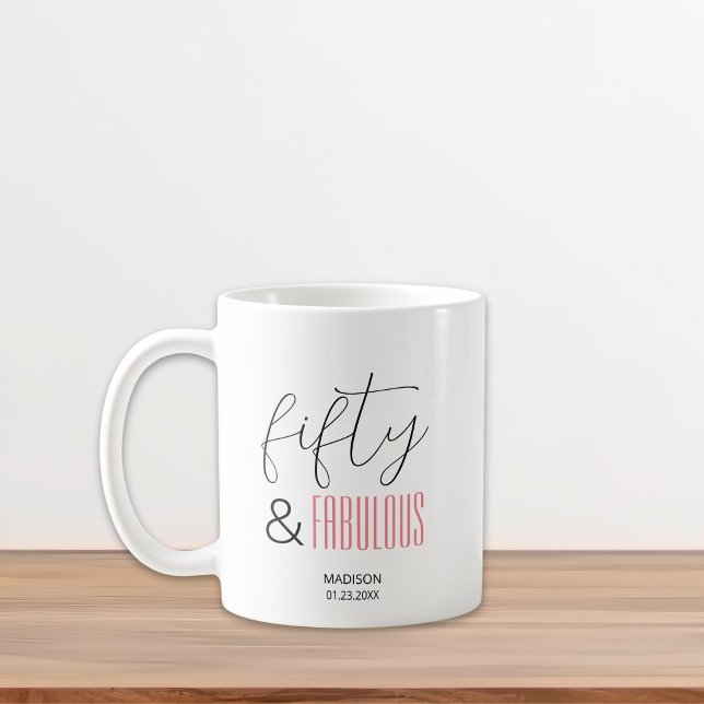 50 och Fabulous Anpassningsbar 50:e födelsedagens  Kaffemugg (50 and Fabulous Custom 50th Birthday Modern Script Coffee Mug)