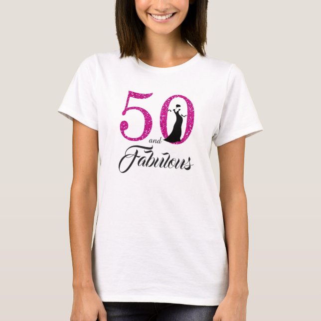50 och Fabulous Birthday Gift T-shirt (Framsida)