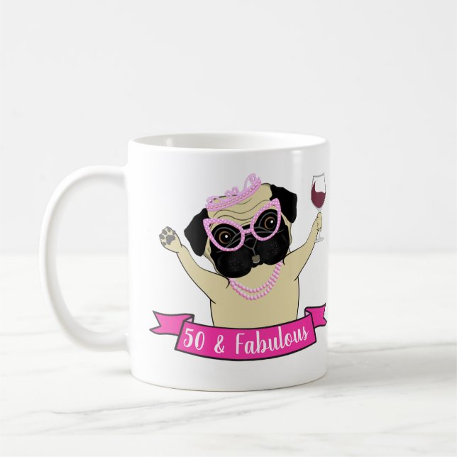 50 och Fabulous Cute Hund Pug Humous Birthday Kaffemugg (Vänster)