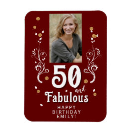 50 och Fabulous Foliage Red 50 Birthday Photo Magnet