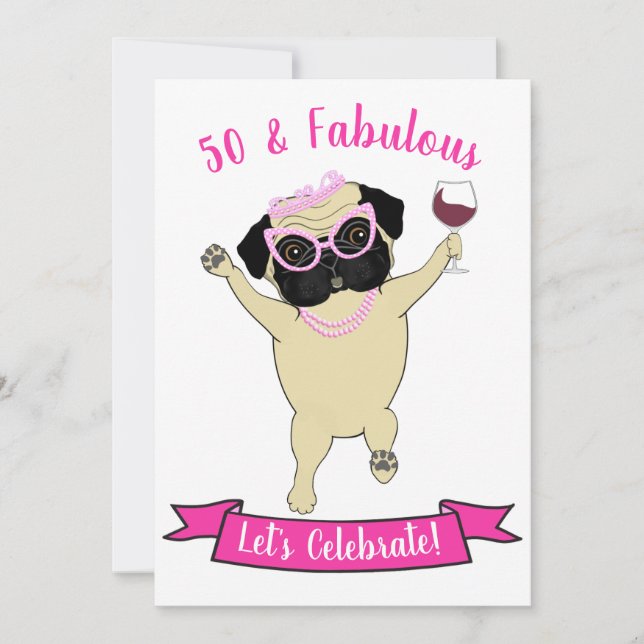50 och Fabulous Funny Pug Hund Diva Rosa Birthday Inbjudningar (Framsida)