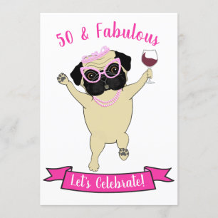 50 och Fabulous Funny Pug Hund Diva Rosa Birthday Inbjudningar